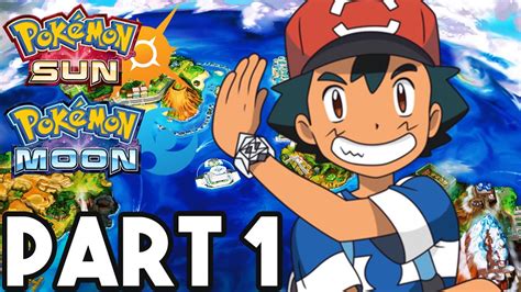 Pokemon Sun and Moon Gameplay Walkthrough Part 1 - FULL GAME 2+ HOURS!! (3DS Pokemon Sun ...