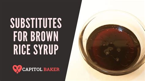 9 Best Substitutes for Brown Rice Syrup - The Capitol Baker