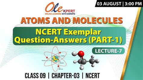 Atoms and Molecules | NCERT Exemplar Q/A | Part-1 | Lecture-7 | Class 9 NCERT | Chapter - 3 ...