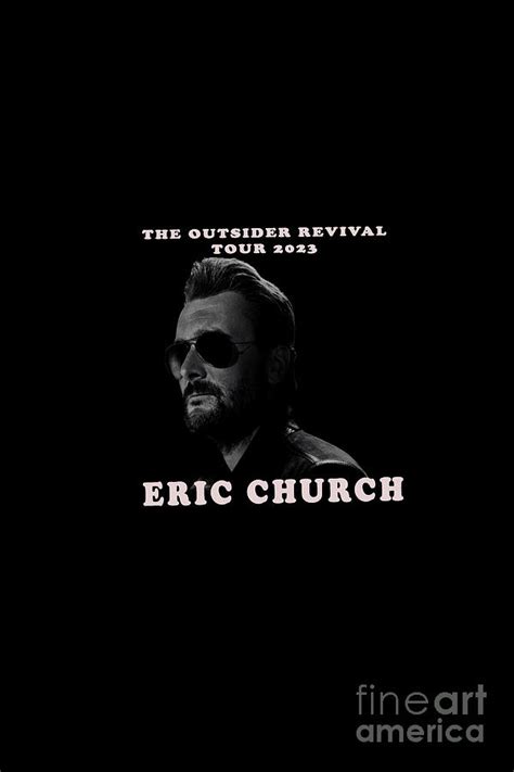 Eric Church Tour 2023 Digital Art by Carrolus Bagas - Pixels