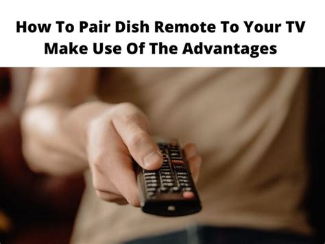 How To Pair Dish Remote To Your TV? - Easy Guide Updated 2024