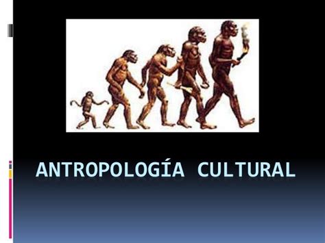 Antropología Cultural