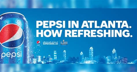 Pepsi Is Blanketing Coke's Hometown With Ads as Atlanta Prepares to Host the Super Bowl