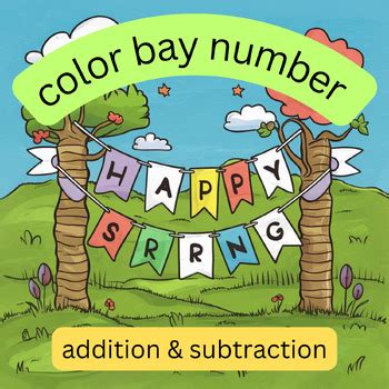 Spring color bay number addition and subtraction coloring pages | TPT