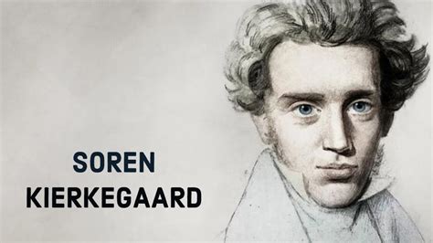 Soren Kierkegaard: The Father of Existentialism | Philosophy of ...