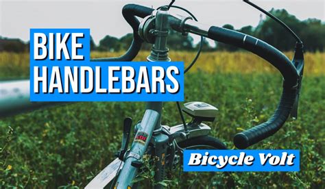 7 Different Types of Bike Handlebars (Understanding Your Bicycle)