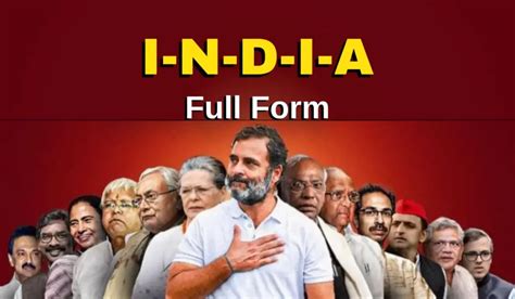 I.N.D.I.A Party Full Form Opposition Party | India Alliance Full Form, Party list – hindiAstar