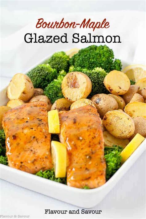 Bourbon Maple Glazed Salmon - Flavour and Savour