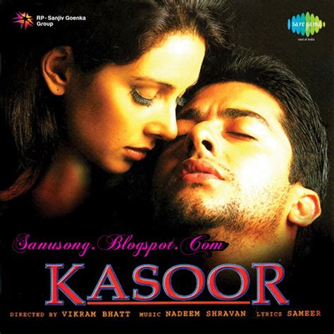 Its All About Kumar Sanu: Kasoor (2001)