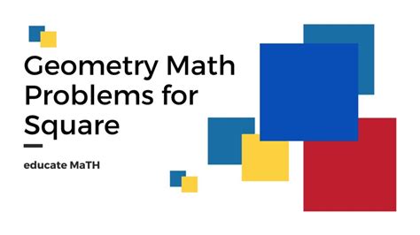 Geometry Math Problems for Square - Educate Math