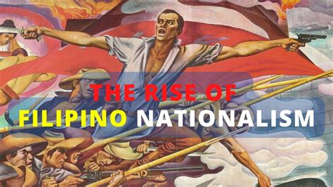 THE RISE OF FILIPINO NATIONALISM - YouTube