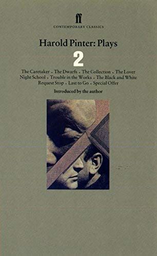 Harold Pinter Plays 2: The Caretaker; Night School; The Dwarfs; The Collection; The Lover (Faber ...