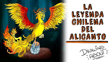 LA LEYENDA CHILENA DEL ALICANTO | Draw My Life - YouTube