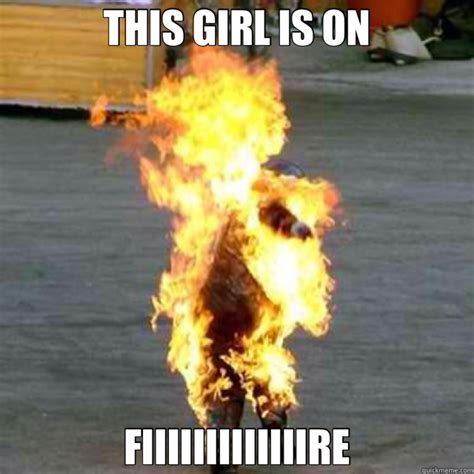 Girl Fire Meme