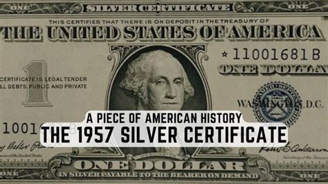 The 1957 Silver Certificate: A Piece of American History