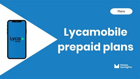 Lycamobile Cell Phone Plans - MoneySavingPro