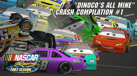 "Dinoco's All Mine" Crash Compilation | NASCAR Racing 2003 Season