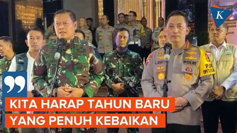 [FULL] Keterangan Panglima TNI dan Kapolri Usai Tinjau Perayaan Tahun Baru 2023 - YouTube