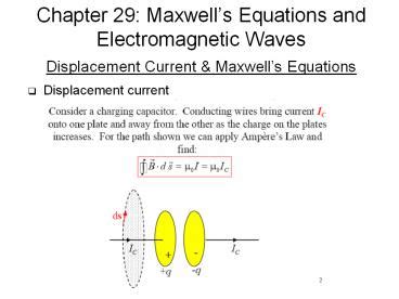 PPT – Displacement Current PowerPoint presentation | free to download - id: 5c5384-YWU5Y