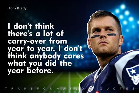 10 Tom Brady Quotes That Will Inspire You | TransformationQuotes