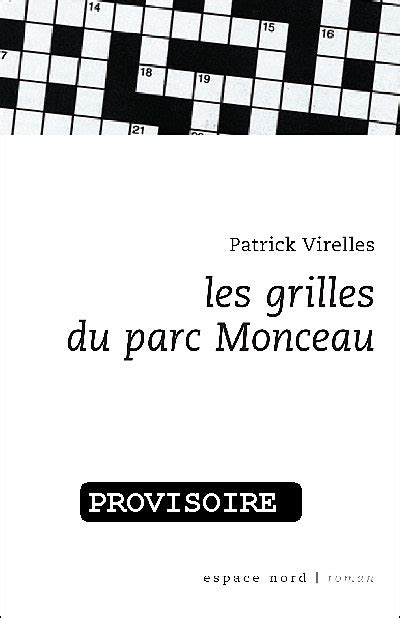 Les grilles du parc Monceau - Poche - Patrick Virelles - Achat Livre | fnac