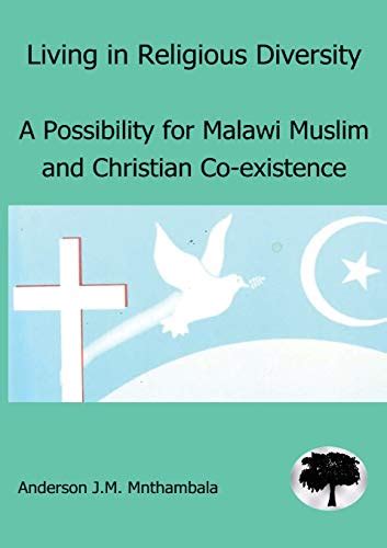 Living in Religious Diversity: A Possibility for Malawi Muslim and ...