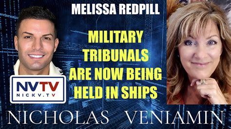 Melissa Redpill Discusses Military Tribunals Are Now Being Held In Ships with Nicholas Veniamin