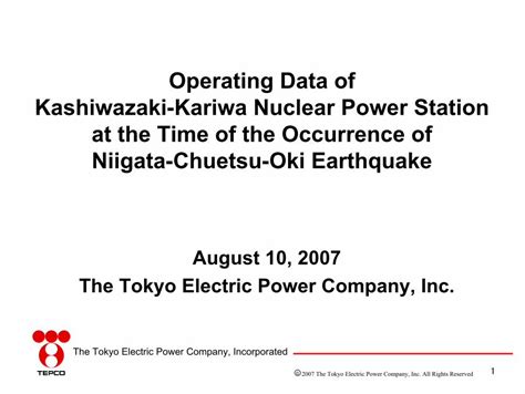 (PDF) Operating Data of Kashiwazaki-Kariwa Nuclear Power Station ... · 4 Tokyo Electric Power Co ...