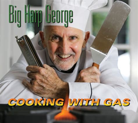 Roadhouse Album Review: Big Harp George’s chromatic harmonica fuels delightful “Cooking With Gas ...