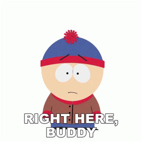 Right Here Buddy Stan Marsh Sticker - Right Here Buddy Stan Marsh South Park - Discover & Share GIFs