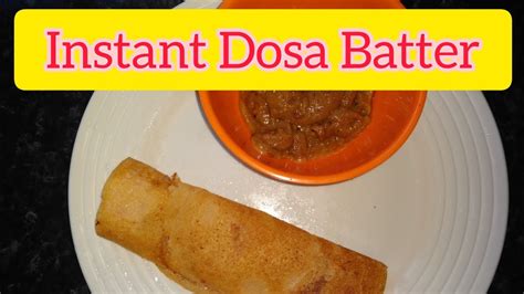 Instant Dosa batter | Fermentation not required at all - YouTube