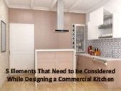 5 essential key factor of commercial kitchen design