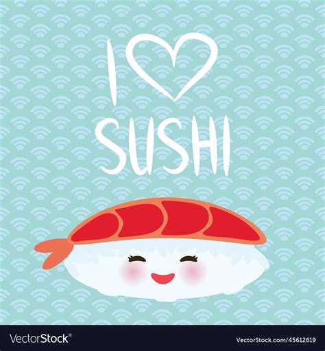 I love sushi kawaii funny ebi sushi with pink Vector Image