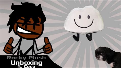 Unboxing Rocky Plush BFDI Ft. Coco - YouTube