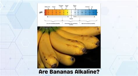 Are Bananas Alkaline or Acidic? Explore the Science Behind Banana - Geometry of Molecules