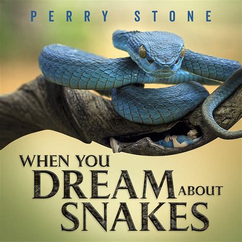 When You Dream About Snakes - Download | Perry Stone Ministries