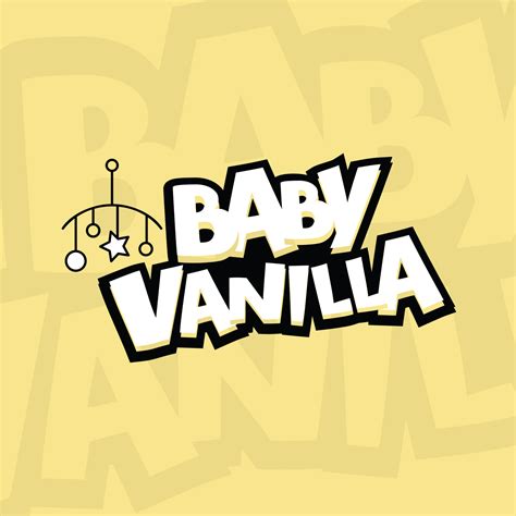 Baby Vanilla - Caring for the ones you love the most.