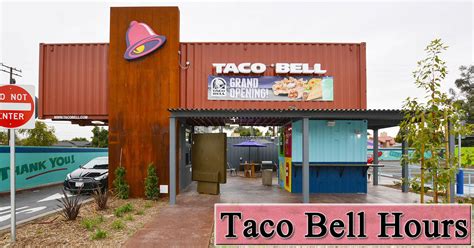 Taco Bell Hours of Operation, Holiday Hours | Near Me Locations