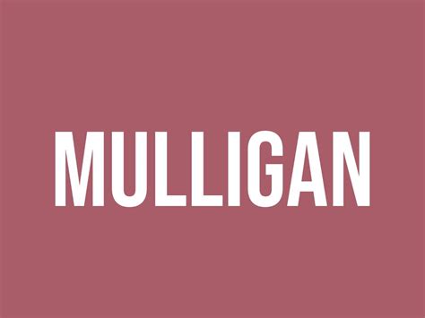 What Does Mulligan Mean? - Meaning, Uses and More - FluentSlang