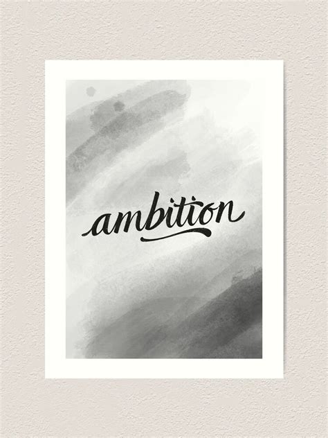 "Ambition" Art Print for Sale by paulinakulyk | Redbubble