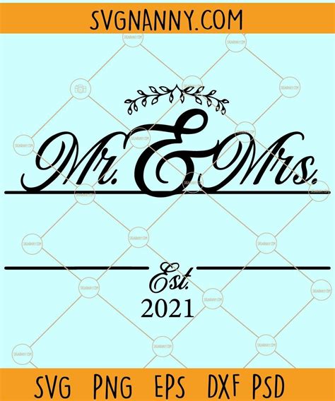 Mr and Mrs SVG, Est 2021 svg, Mr and Mrs Established 2021 svg, Wedding svg | SVG NANNY