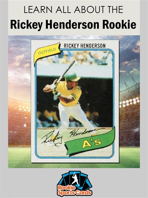 Learn all about the Rickey Henderson Rookie Cards - Rookie Sports Cards