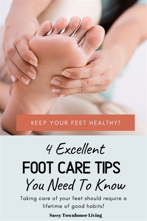 4 Excellent Foot Care Tips You Need To Know – Healthy Living | Feet care, Tips, Hand and foot care