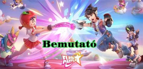 Flash Party – Bemutató - Game With Me