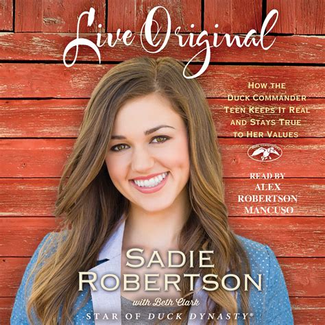 Live Original Audiobook by Sadie Robertson, Alex Robertson Mancuso | Official Publisher Page ...