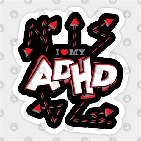 ADHD - Adhd Disorder - Sticker | TeePublic