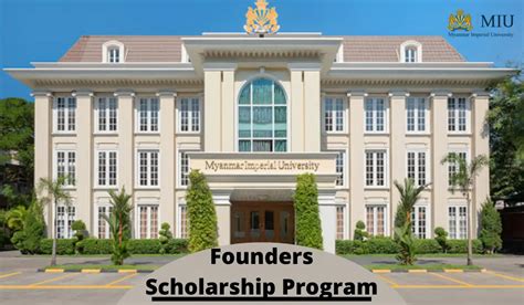 Founders Scholarship Program at Myanmar Imperial University, Myanmar