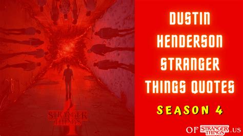 Dustin Henderson Stranger Things Quotes From Season 4 - New Quotes » Of Stranger Things