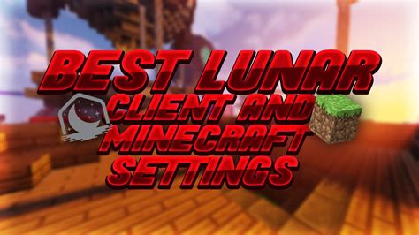 Minecraft Lunar Client Fps Boost Mods And Settings Youtube