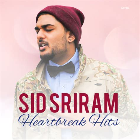 Sid Sriram : Heartbreak Hits Music Playlist: Best Sid Sriram ...